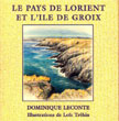 Le pays de Lorient et l'île de Groix